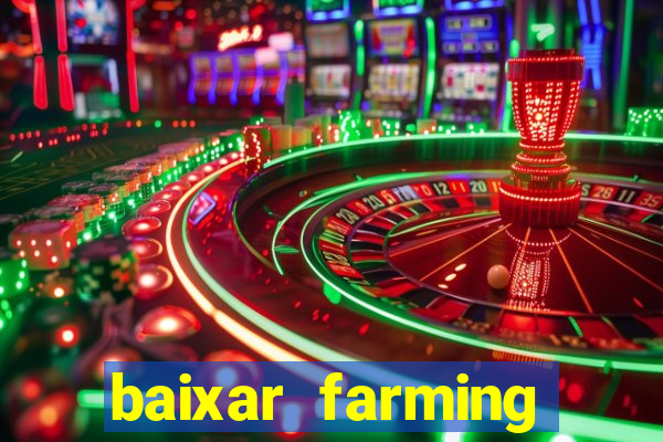 baixar farming simulator 18 dinheiro infinito