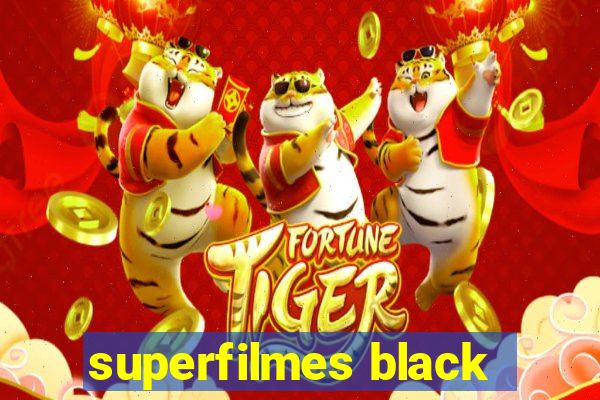 superfilmes black