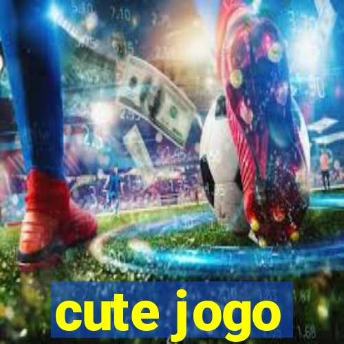 cute jogo