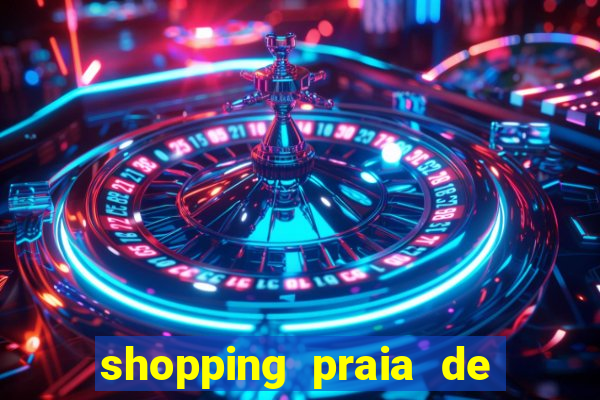 shopping praia de belas cinema