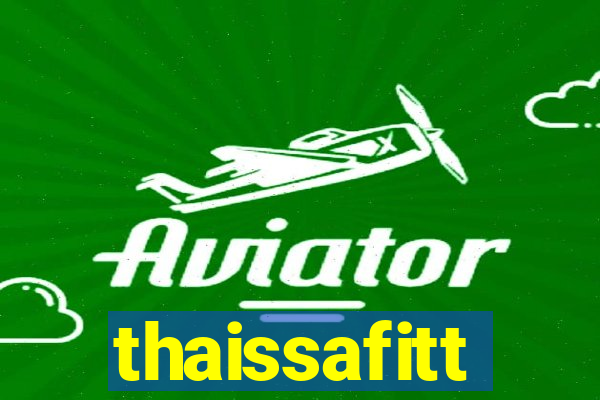 thaissafitt