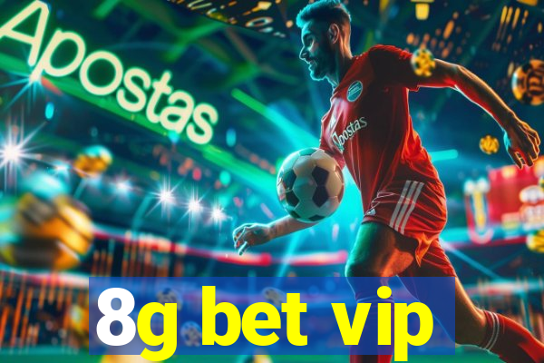 8g bet vip