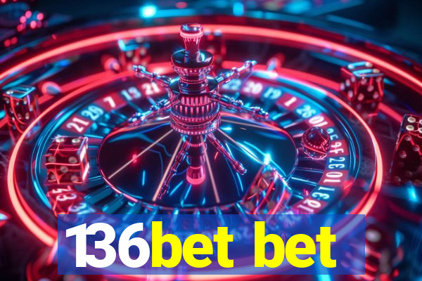 136bet bet