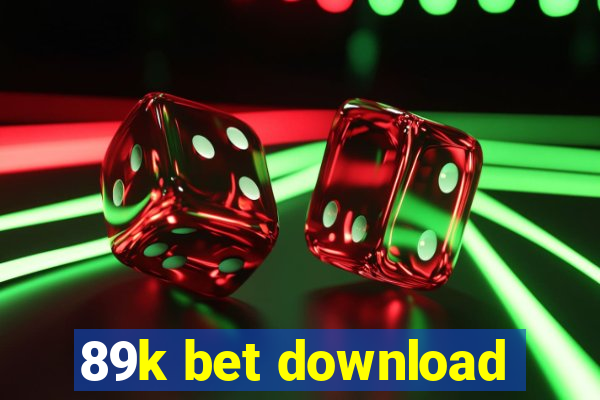 89k bet download