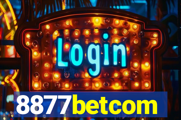 8877betcom