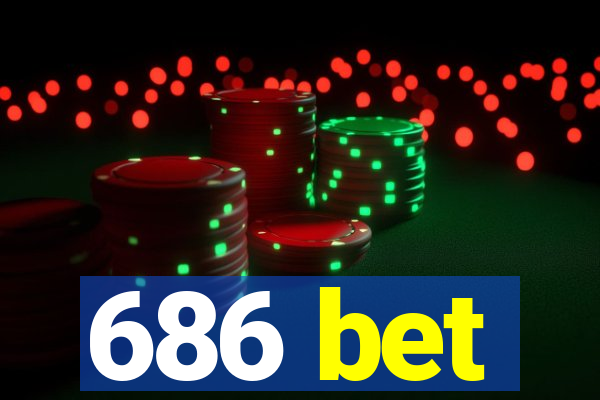 686 bet