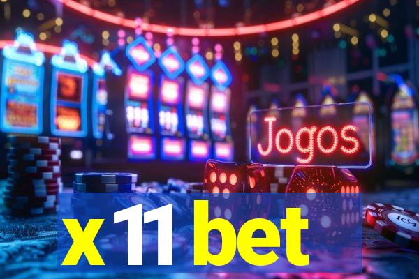 x11 bet