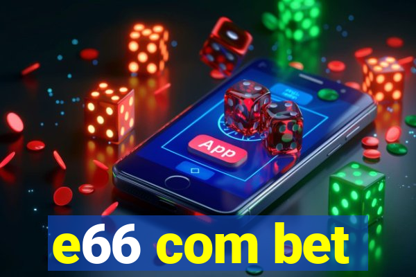 e66 com bet