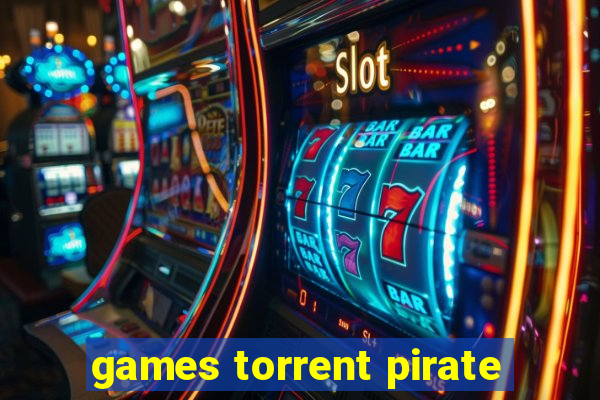 games torrent pirate