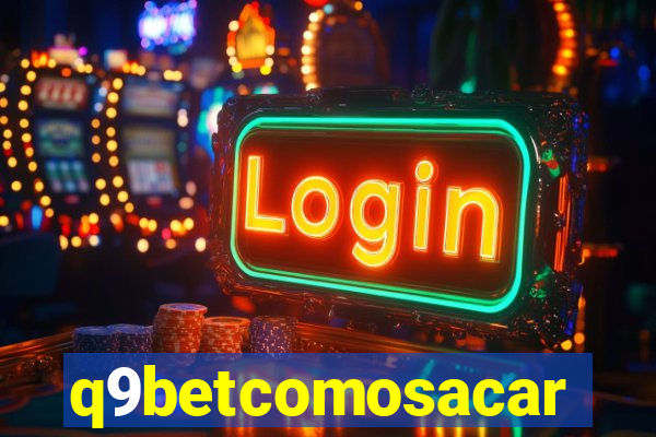 q9betcomosacar