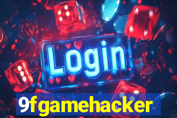 9fgamehacker