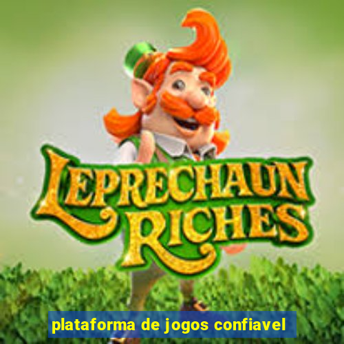 plataforma de jogos confiavel