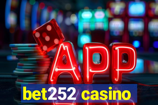 bet252 casino