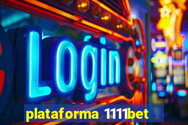 plataforma 1111bet