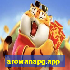 arowanapg.app