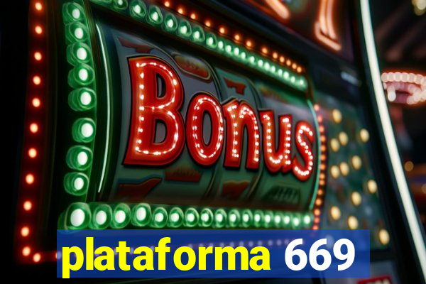 plataforma 669