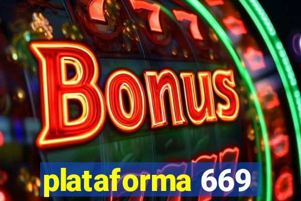 plataforma 669