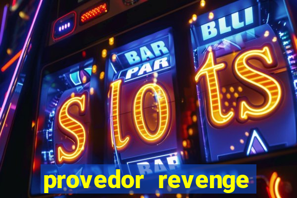 provedor revenge slots demo