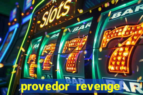 provedor revenge slots demo