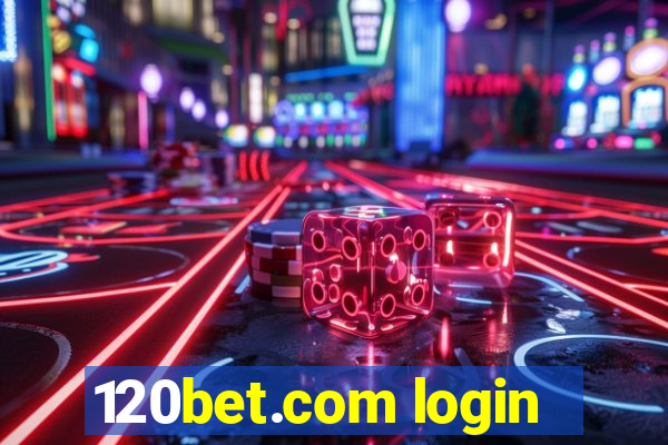 120bet.com login