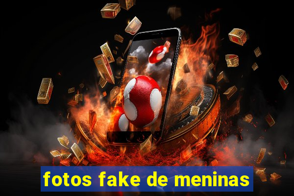 fotos fake de meninas