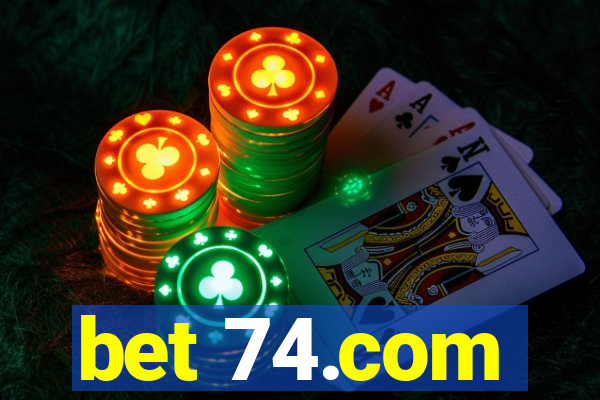 bet 74.com