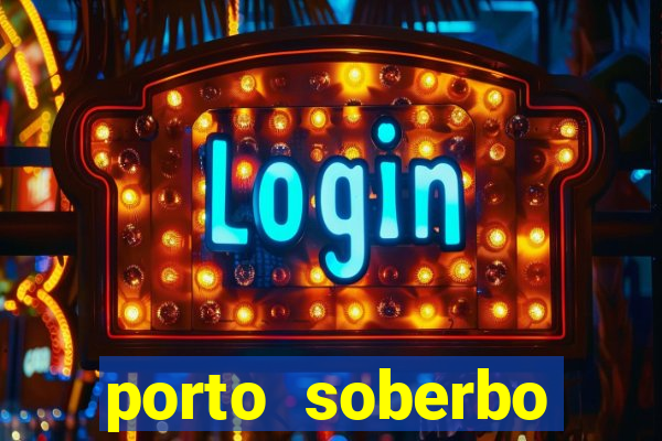 porto soberbo argentina compras