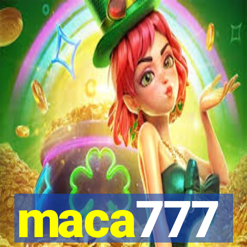 maca777