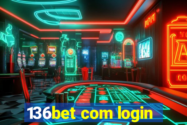 136bet com login