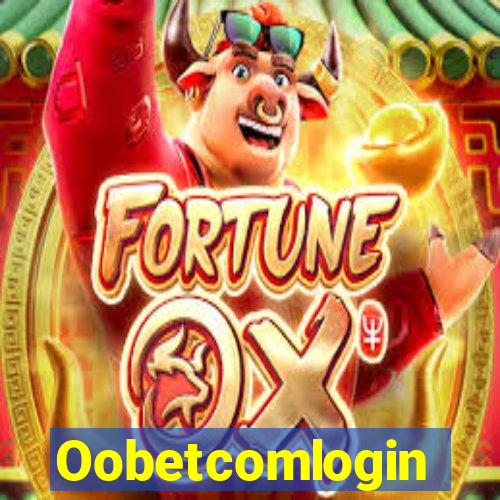 Oobetcomlogin