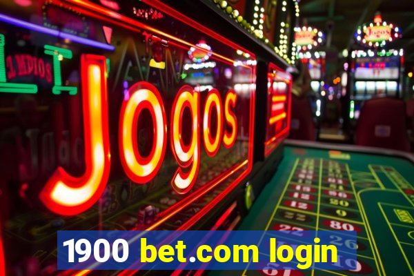 1900 bet.com login