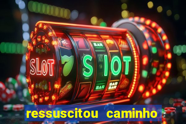 ressuscitou caminho neocatecumenal pdf