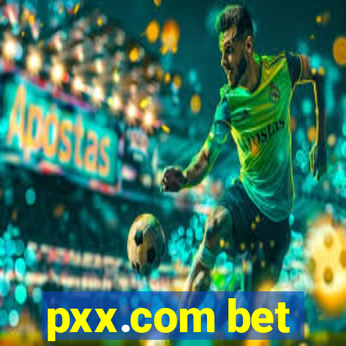 pxx.com bet