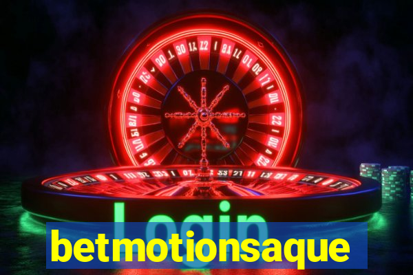 betmotionsaque