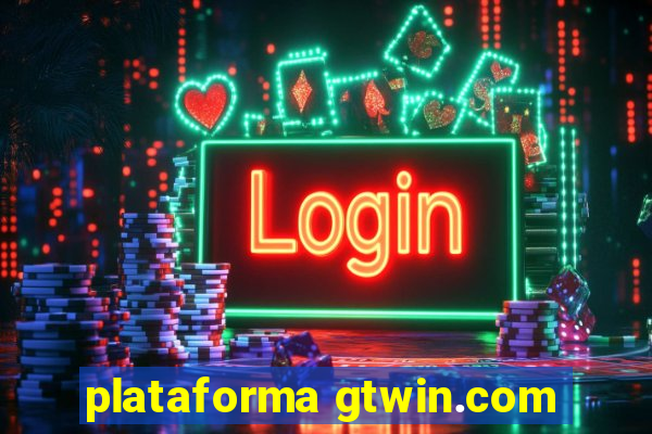 plataforma gtwin.com