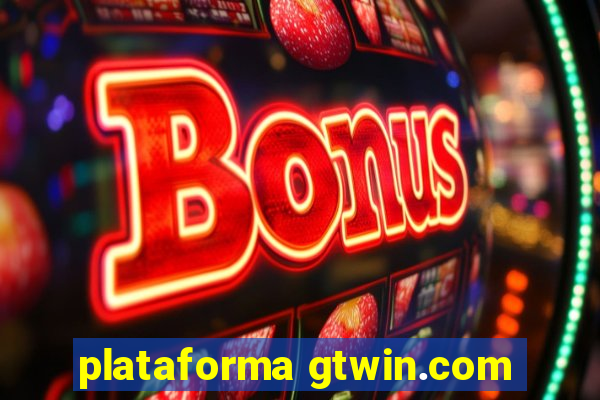 plataforma gtwin.com