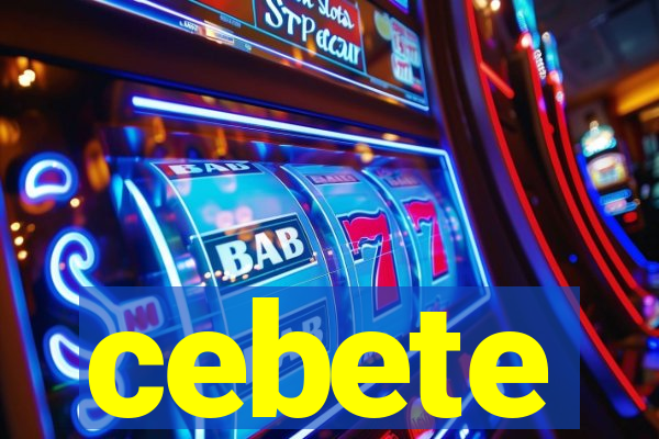 cebete