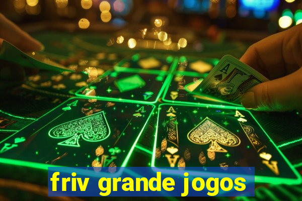 friv grande jogos