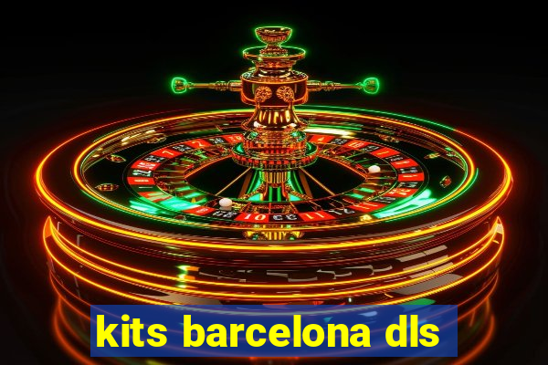 kits barcelona dls