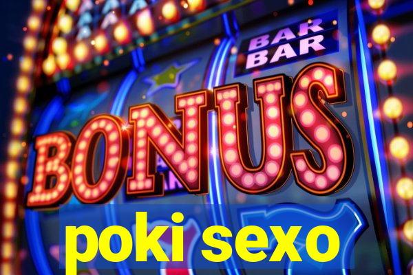 poki sexo