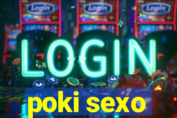 poki sexo