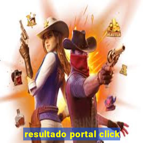 resultado portal click