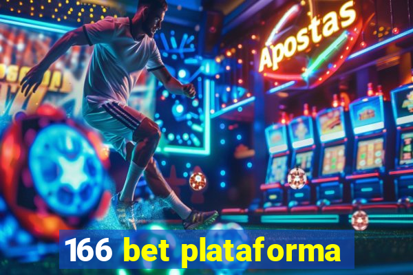 166 bet plataforma