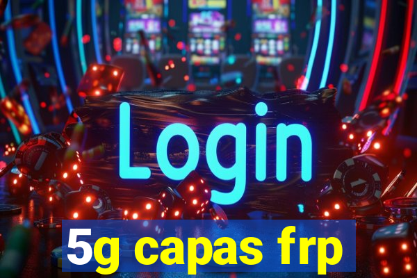 5g capas frp