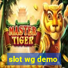 slot wg demo