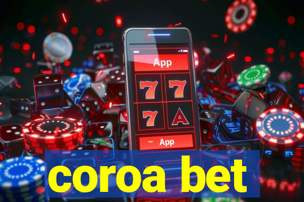 coroa bet