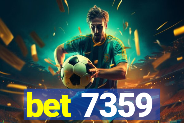 bet 7359