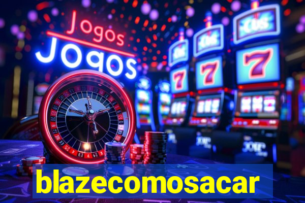 blazecomosacar