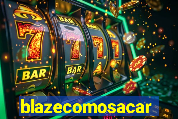 blazecomosacar