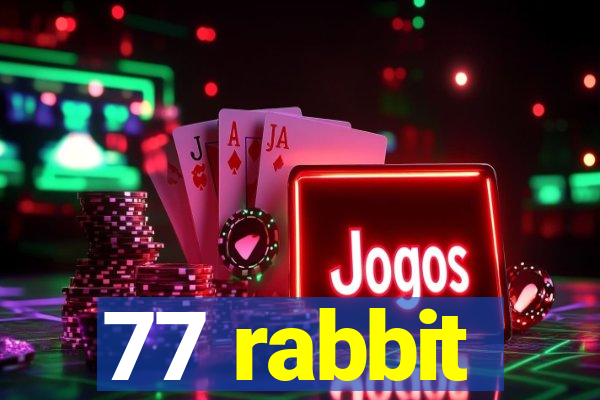 77 rabbit